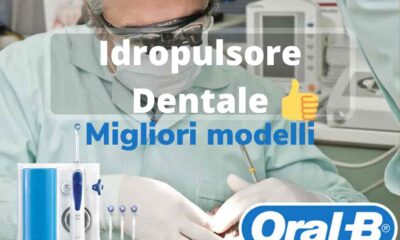 Idropulsore dentale migliori modelli